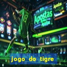 jogo do tigre minimo 5 reais